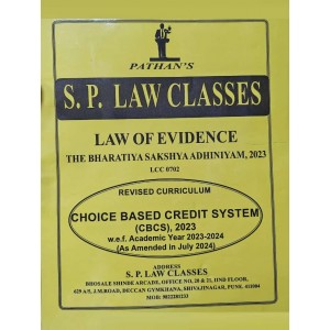 S. P. Law Classes Notes on Law of Evidence  i.e. Bhartiya Sakshya Adhiniyam, 2023 (BSA) by Prof. A. U. Pathan Sir  as per SPPU CBCS Pattern 2024-25 Code LCC 0702